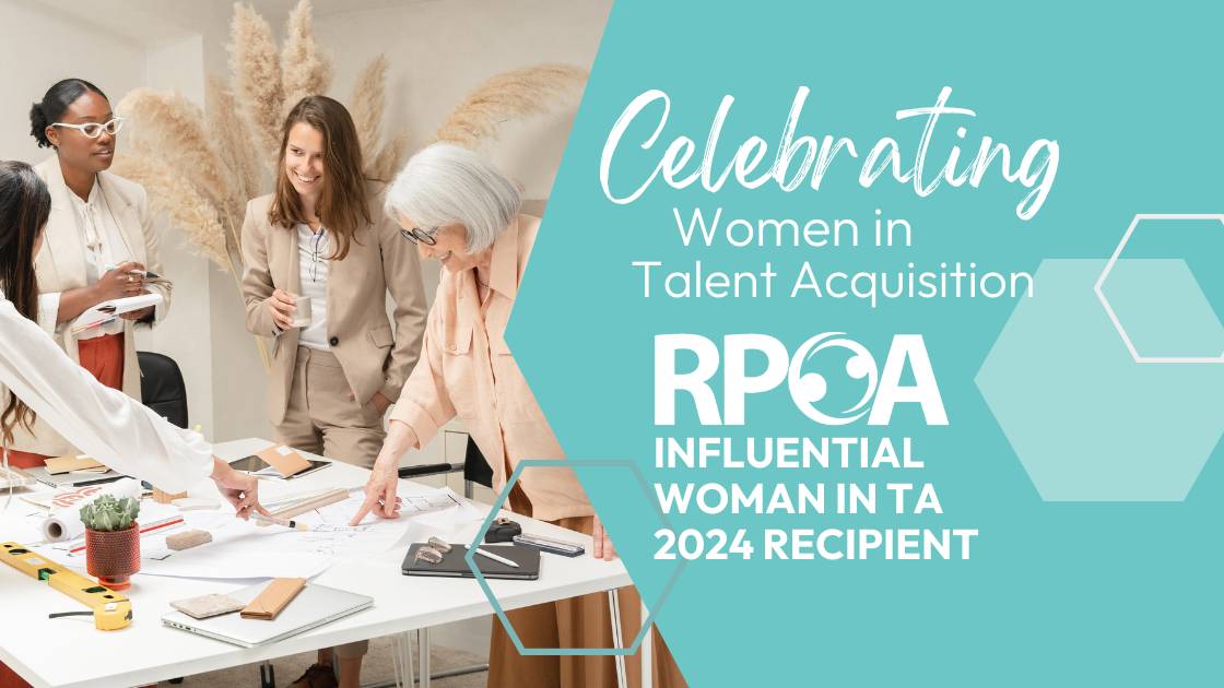 RPOA is celebrating women's history month by recognizing influential women in Talent Acquisition. Six Hueman women have been honored with RPOA’s awards.